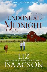 Undone at Midnight : Sweet Forbidden Romance & Small Town Saga