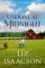 Undone at Midnight : Sweet Forbidden Romance & Small Town Saga