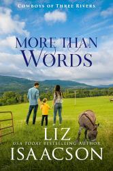 More Than Words : Sweet Single Dad Romance & Small Town Saga
