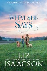 What She Says (Large Print) : Sweet Workplace Romance & Small Town Saga