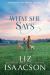 What She Says (Large Print) : Sweet Workplace Romance & Small Town Saga