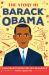 The Story of Barack Obama : An Inspiring Biography for Young Readers
