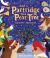 And a Partridge in a Pear Tree And a Partridge in a Pear Tree