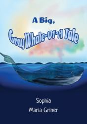 A Big, Gray Whale-Of-a Tale