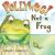 Pollywog! Not a Frog