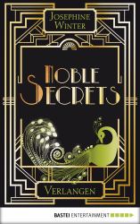 Noble Secrets - Verlangen