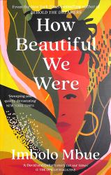 How Beautiful We Were