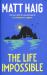 The Life Impossible : A Novel