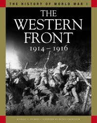 The Western Front 1914-1916 : From the Schlieffen Plan to Verdun and the Somme