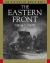 The Eastern Front, 1914-1920 : From Tannenberg to the Russo-Polish War