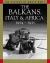 The Balkans, Italy and Africa 1914-1918 : From Sarajevo to the Piave and Lake Tanganyika
