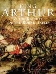 King Arthur and the Knights of the Round Table
