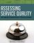 Assessing Service Quality : Satisfying the Expectations of Library Customers