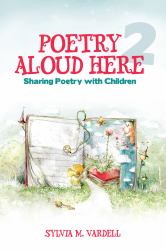 Poetry Aloud Here 2 : Sharing Poetry with Children