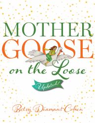 Mother Goose on the Loose : Updated!