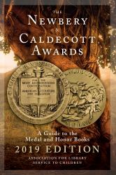 The Newbery & Caldecott Awards : A Guide to the Medal and Honor Books