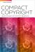 Compact Copyright : Quick Answers to Common Questions