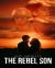 The Rebel Son