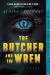 The Butcher and the Wren : A Novel