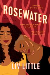 Rosewater : A Novel
