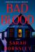 Bad Blood : A Novel Bad Blood : A Novel
