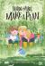 Maddie and Mabel Make a Plan : Book 4