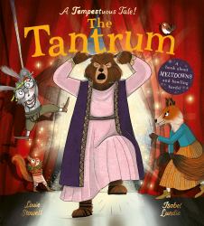 A Tempestuous Tale!: The Tantrumthe Tantrum : A Book about Meltdowns and Bawling Bards!