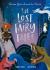 The Lost Fairy Tales : Fearless Girls Around the World