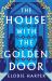 The House with the Golden Door : The Unmissable Second Novel in the Sunday Times Bestselling Trilogy Set in Ancient Pompeii