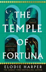 The Temple of Fortuna : The Dramatic Final Instalment in the Sunday Times Bestselling Trilogy