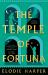 The Temple of Fortuna : The Dramatic Final Instalment of the Wolf Den Trilogy, from the Sunday Times Bestselling Author of BOUDICCA's DAUGHTER
