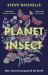Planet Insect : How Insects Conquered the Earth