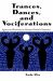 Trances, Dances and Vociferations Trances, Dances and Vociferations