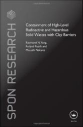 Containment of High-Level Radioactive and Hazardous Solid Wastes with Clay Barriers