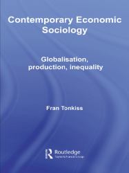 Contemporary Economic Sociology