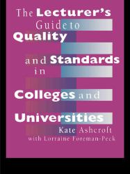 Lecturer's Guide to Quality and Standards in Colleges and Universities