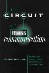 The Circuit of Mass Communication : Media Strategies, Representation and Audience Reception in the AIDS Crisis
