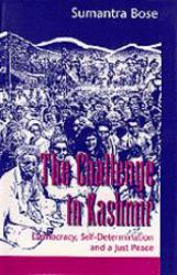 The Challenge in Kashmir : Democracy, Self-Determination and a Just Peace