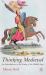 Thinking Medieval : An Introduction to the Study of the Middle Ages