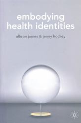 Embodying Health Identities