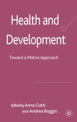 Health and Development : The Role of International Organizations