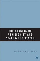 The Origins of Revisionist and Status-Quo States