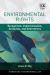 Environmental Rights : Recognition, Implementation, Outcomes and Alternatives