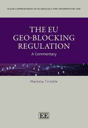 The EU Geo-Blocking Regulation : A Commentary