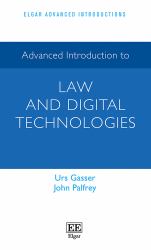 Advanced Introduction to Law and Digital Technologies
