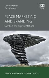 Place Marketing and Branding : Symbols and Representations