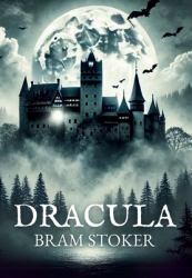 Dracula : Unabridged Edition