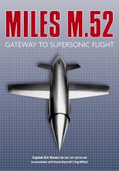 Miles M. 52 : Gateway to Supersonic Flight