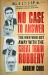 No Case to Answer : The Men Who Got Away with the Great Train Robbery