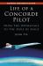Life of a Concorde Pilot : From the Orphanage to the Edge of Space